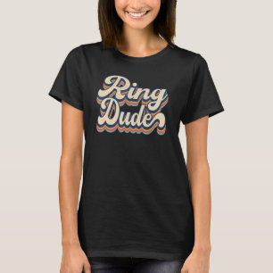 Retro Ring-Typ  Junggesellinnen-Abschied für Ring- T-Shirt