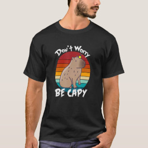 Retro Rodent Capybara nicht beunruhigt sein Capy B T-Shirt