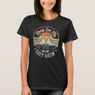 Retro Roller Skaten sie sehen mich Rollin' sie Hat T-Shirt