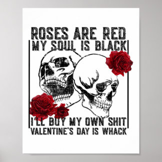 Retro Rose sind rot Mein Soul ist schwarz Skelett Poster