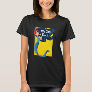 Retro Rosie The Riveter Mermaid Vintag können wir T-Shirt