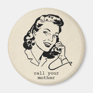 Retro Ruf deine Mutter Lustiger Vintage Magnet