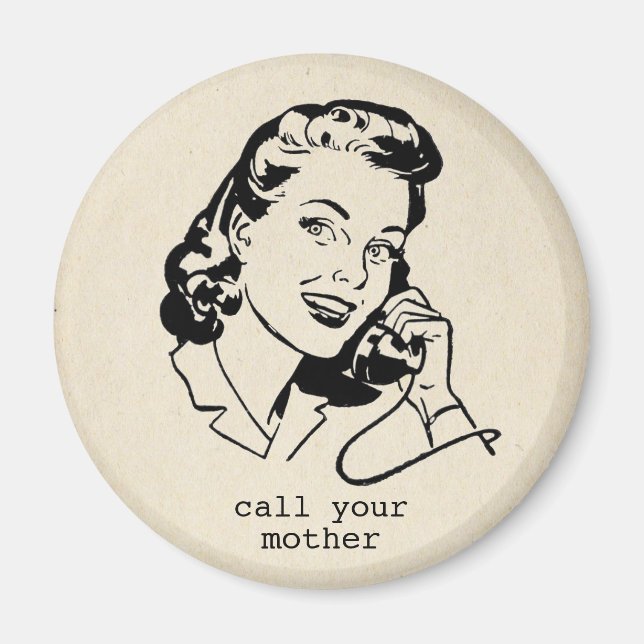 Retro Ruf deine Mutter Lustiger Vintage Magnet (Vorne)