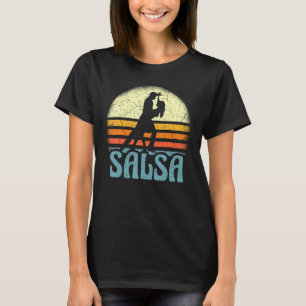 Retro Salsa Latin for Latin Music Dance Salsa T-Shirt