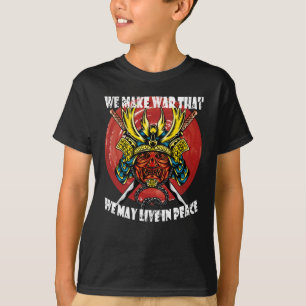 Retro-Samurai-Helm - Samurai-Zitat über Frieden T-Shirt