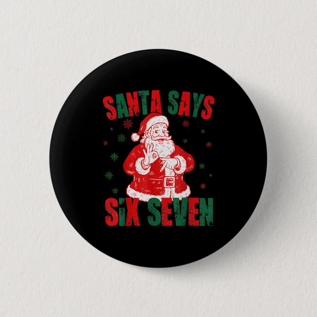 Retro Santa sagt Six Seven 67 Meme Weihnachten  Button (Vorderseite)