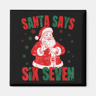 Retro Santa sagt Six Seven 67 Meme Weihnachten Magnet