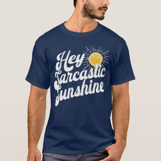 Retro sarkastische Sonnenschein-Vintage-Humor-Kuns T-Shirt
