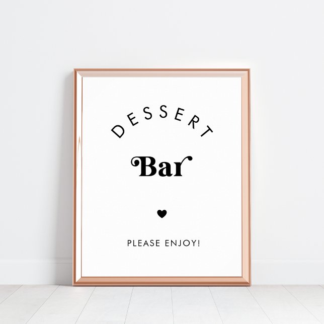 Retro Script Dessert Bar Schwarz-weiß Wedding Sign Poster (Von Creator hochgeladen)