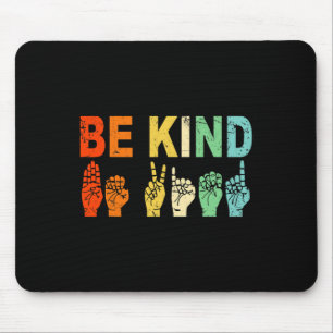 Retro Sei Nett Handzeichen Asl Autismus-Bewusstsei Mousepad