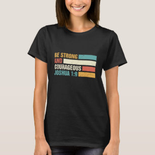 Retro sei stark und mutig Bibelverse Christi T-Shirt