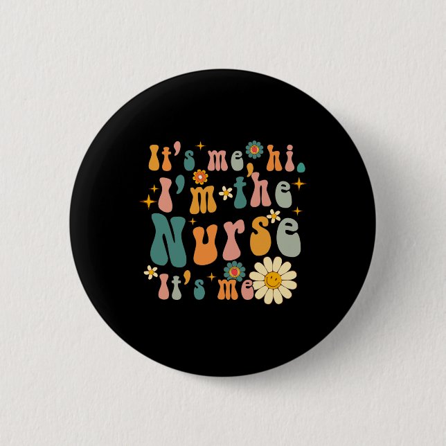 Retro sein Ich Hi ich bin die Krankenschwester RN  Button (Vorderseite)