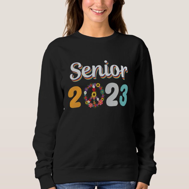 Retro Senior 2023 with peace flowers sign Graduati Sweatshirt (Vorderseite)