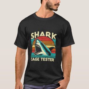 Retro Shark Cage Tester Erholung Funny Leg Arm Amp T-Shirt