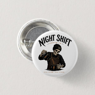 Retro-Skelett-Barista-Nachtschicht-Kaffee Co Button