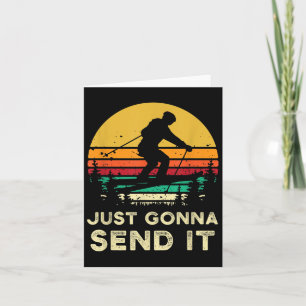 Retro Ski Geschenke Gonna senden es Meme Funny Ski Karte