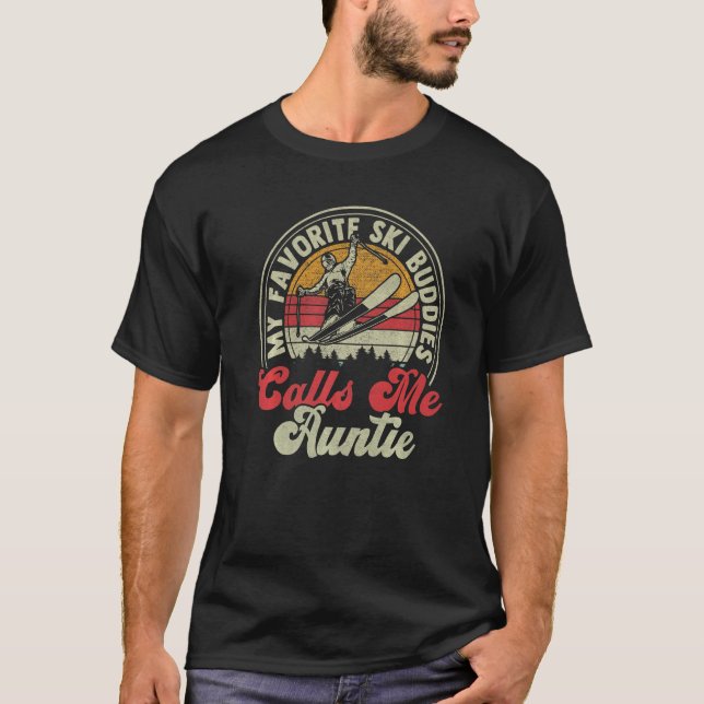 Retro Skiing Lovers My Favorite Ski Buddies Call M T-Shirt (Vorderseite)
