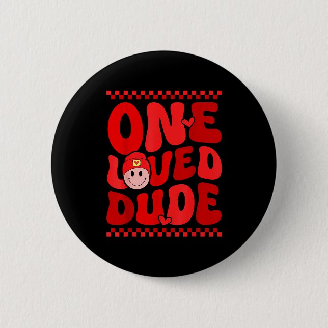Retro Smile Face One Loved Dude Valentines Day Men Button (Vorderseite)
