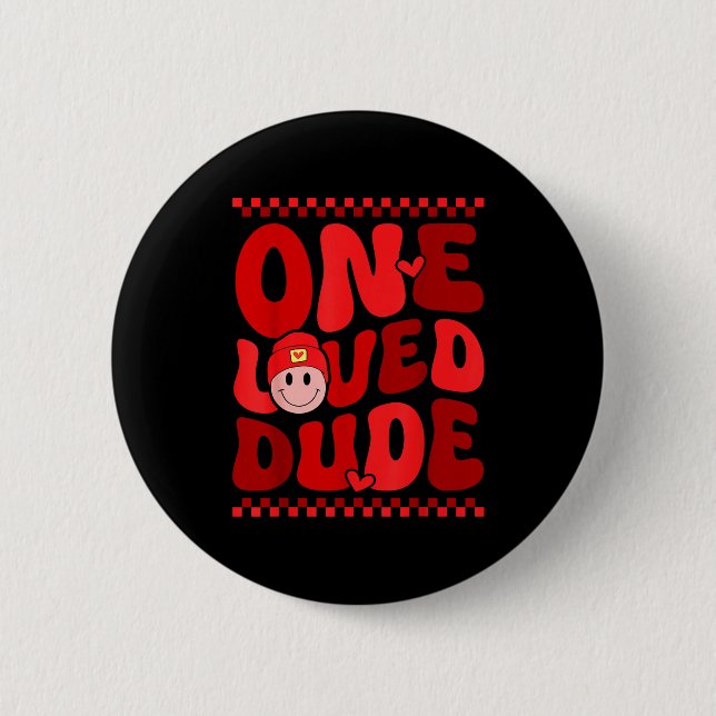 Retro Smile Face One Loved Dude Valentines Day Men Button (Vorderseite)