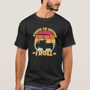 Retro So nehme ich den Golfwagen Vintag T-Shirt