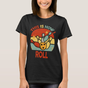 Retro So rolle ich Bowling S Kinder Kleinkind Bo T-Shirt