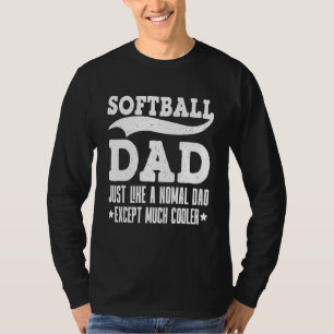 Retro Softball Vater wie ein normaler Vater außer  T-Shirt
