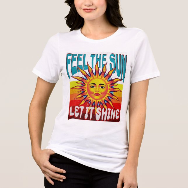 Retro Sonnenschein T - Shirt - Fühlen Sie die Sonn (Vorderseite)