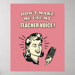 Retro-Spaß - Lassen Sie mich nicht meine Lehrersti Poster
