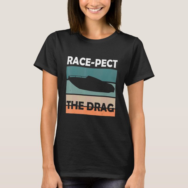 Retro Speedboat Racing Drag Boat Racer Drag Boat R T-Shirt (Vorderseite)