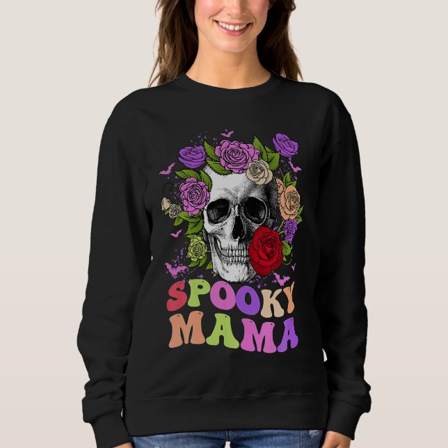 Retro Spooky Mama Skull Women Flower Mom Skeleton  Sweatshirt (Vorderseite)
