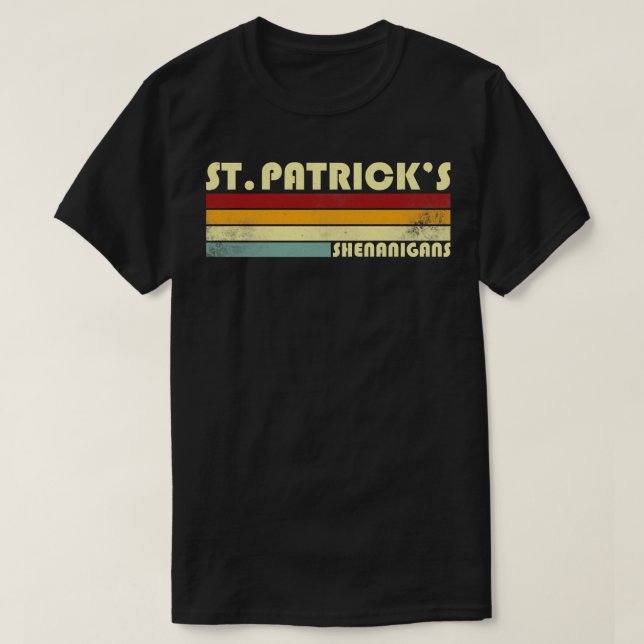 Retro St Patricks Shenanigans T-Shirt (Design vorne)
