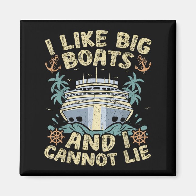 Retro-Stil Ich mag große Boote und ich kann nicht  Magnet (Vorne)