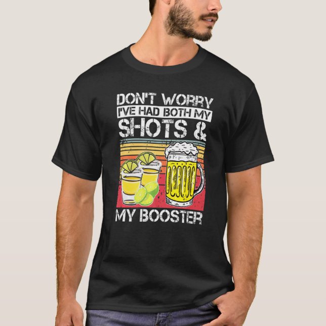 Retro-Stil Keine Sorge, ich hatte beide Shots und  T-Shirt (Vorderseite)