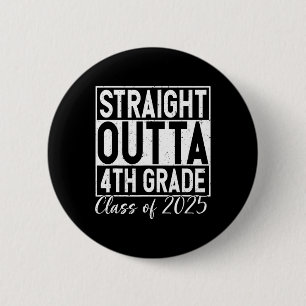 Retro Straight out 4. grade Abschluss Cl von 20 Button