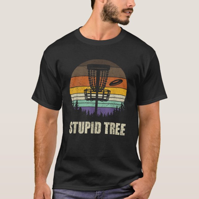 Retro Stupid Tree Disk Golf Shirt Funny Frisbee Go (Vorderseite)