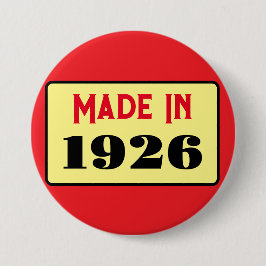 Retro style 100th birthday badge 1926 button