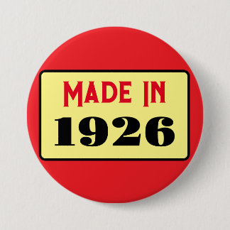 Retro style 100th birthday badge 1926 button