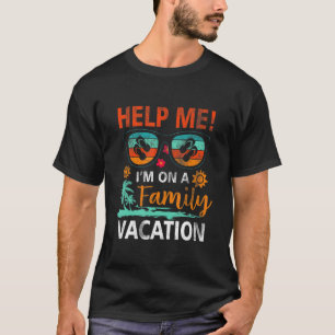Retro Style Hilf mir, in einem Familienurlaub zu s T-Shirt