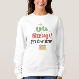 Retro Style Oh Snap Typografie Weihnachten Sweatshirt
