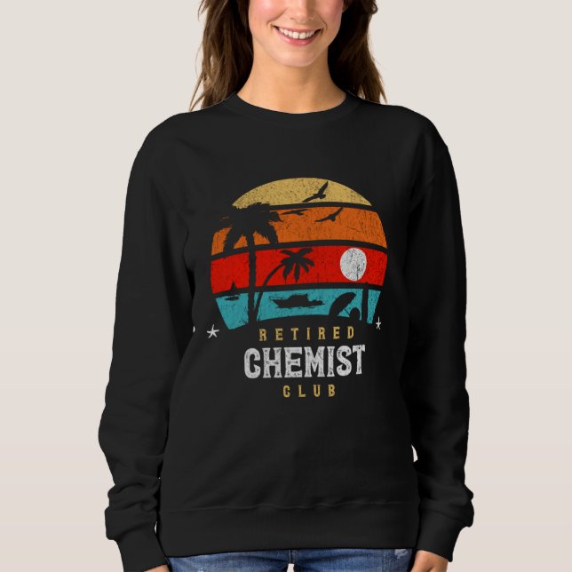Retro Style Retirement Gag Idea Funny Retired Chem Sweatshirt (Vorderseite)