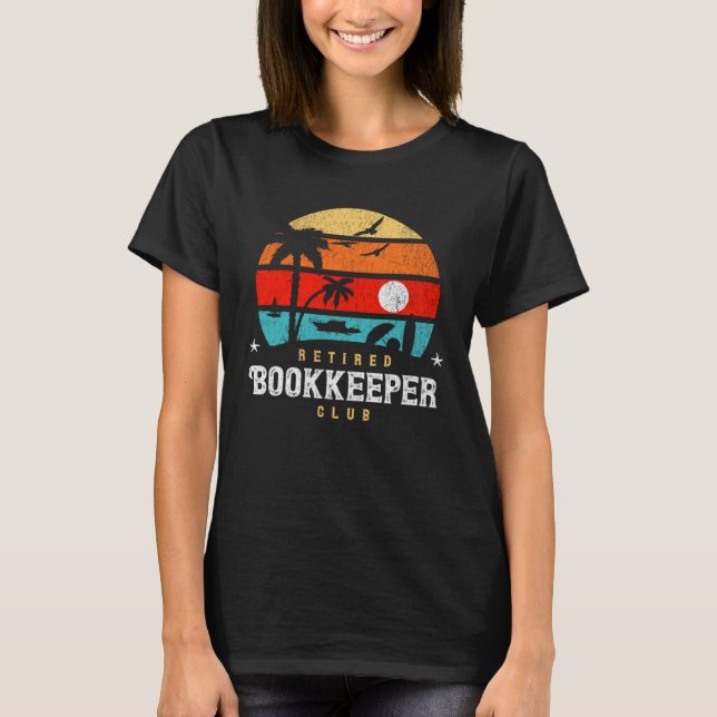 Retro Style  Retirement Gag Idea   Retired Bookkee T-Shirt (Vorderseite)