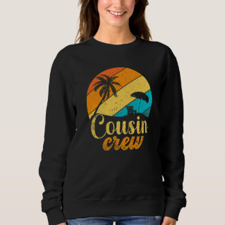 Retro Summer Family Vacation Vintage Beach Cousin Sweatshirt