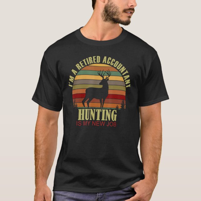 Retro Sunset Deer Retired ACCOUNTANT New Job Hunti T-Shirt (Vorderseite)
