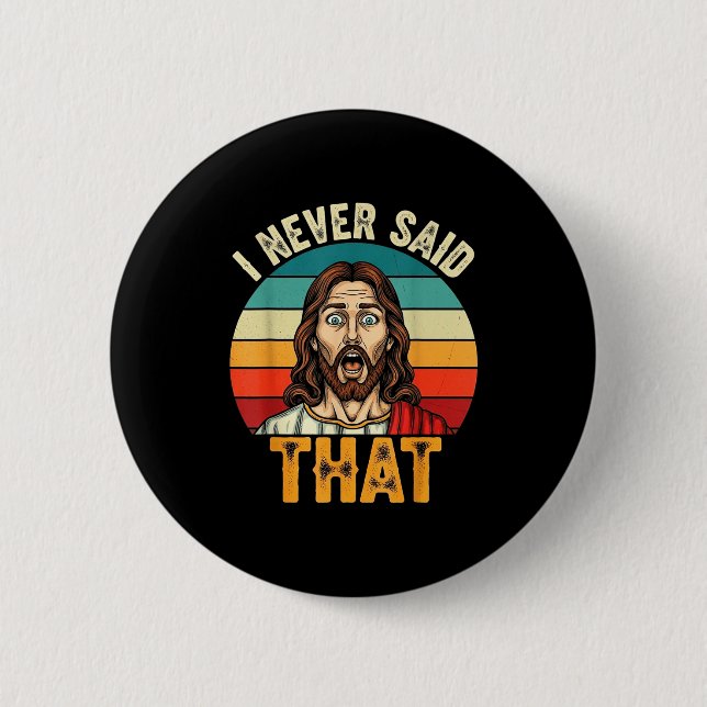Retro Sunset I Never Said That Funny Shocked Jesus Button (Vorderseite)