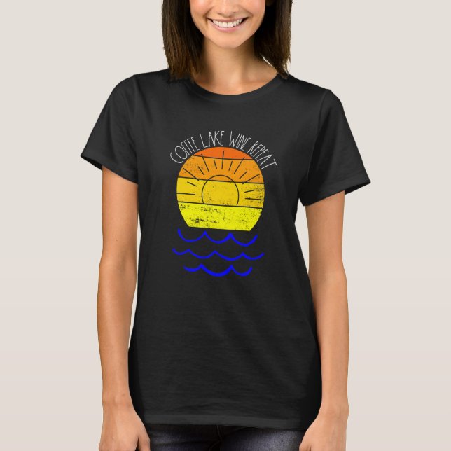 Retro Sunset Lake and Wine Coffee Lake Wine Wieder T-Shirt (Vorderseite)