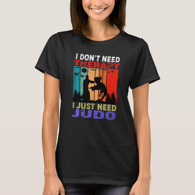 Retro Sunset Slogan I Don't Need Therapy I Just Ne T-Shirt (Vorderseite)