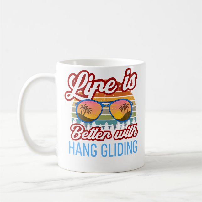 Retro Sunset Slogan  Life Is Better With Hang Glid Kaffeetasse (Links)