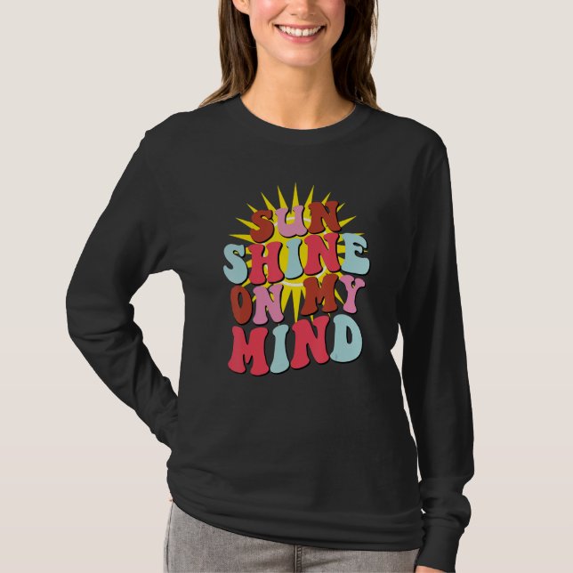 Retro Sunshine On My Mind Groovy Summer T-Shirt (Vorderseite)