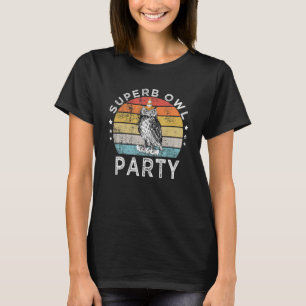 Retro Superlative Owl Party, was in Schattenfuß tu T-Shirt