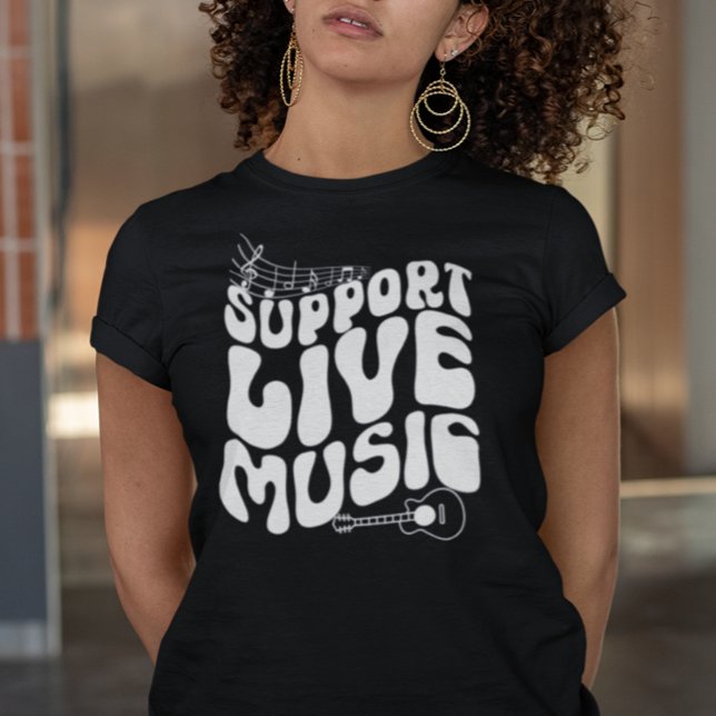 Retro Support Live Music Groovy T-Shirt (Von Creator hochgeladen)